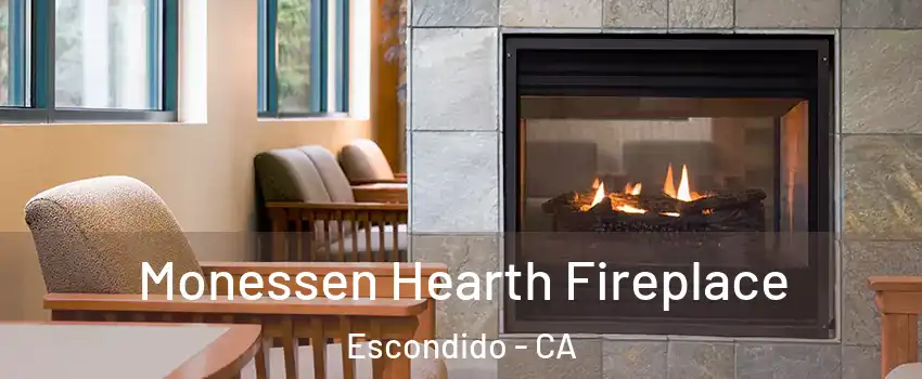 Monessen Hearth Fireplace Escondido - CA
